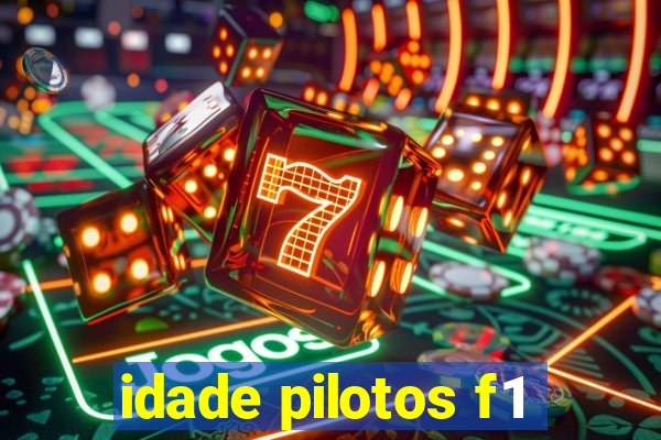 idade pilotos f1